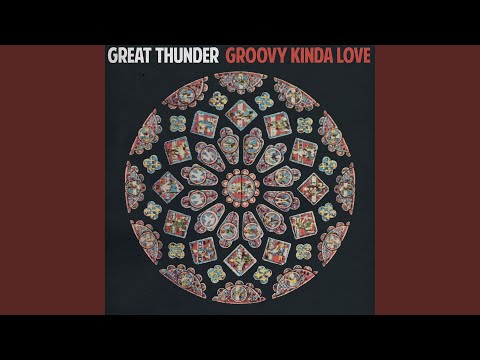 Great Thunder – Groovy Kinda Love (Album Review)